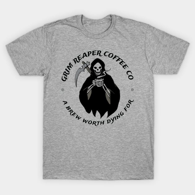 Grim Reaper Coffee Company Coffee Fan Gift T-Shirt by atomguy